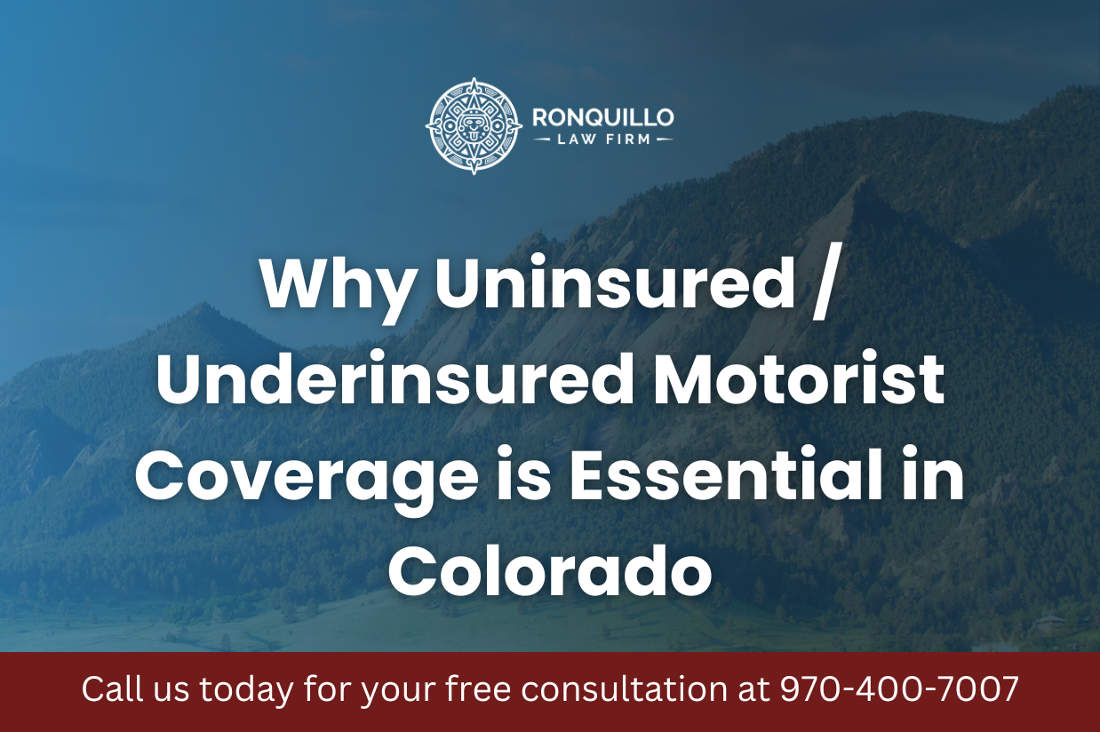 Infographic explaining why uninsured and underinsured motorist coverage is essential for drivers in Colorado to protect against accidents involving drivers without sufficient insurance.